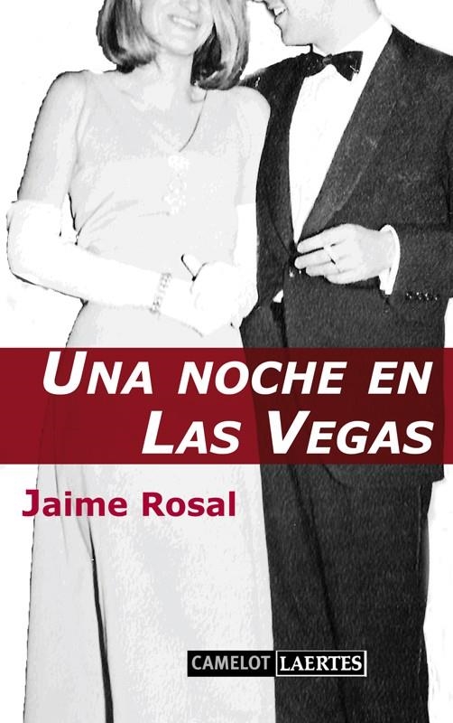 NOCHE EN LAS VEGAS, UNA | 9788475847634 | ROSAL DEL CASTILLO, JAIME