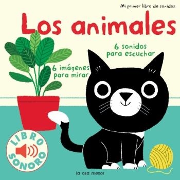 LOS ANIMALES. MI PRIMER LIBRO DE SONIDOS | 9788492766437 | MARION BILLET