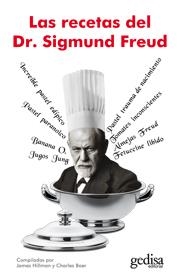 LAS RECETAS DEL DR. SIGMUND FREUD | 9788497846547 | HILLMAN, JAMES/BOER, CHARLES