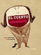 EL CUENTO DE LA HORMIGUITA QUE QUERÍA MOVER LAS MONTAÑAS | 9788492750665 | ESCOFFIER, MICHÄEL