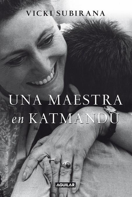 UNA MAESTRA EN KATMANDÚ | 9788403012233 | SUBIRANA RODRIGUEZ, VICTORIA