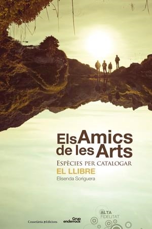 ELS AMICS DE LES ARTS | 9788415456285 | ELISENDA SORIGUERA I FARRÉS