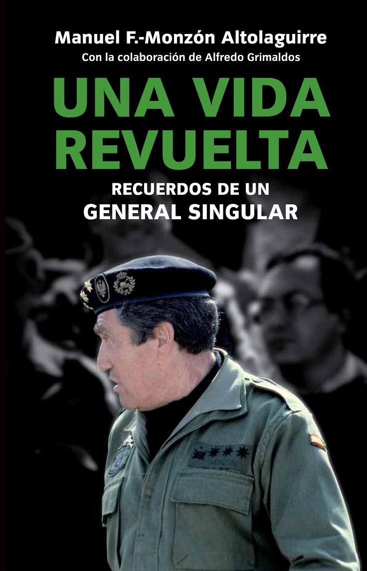 UNA VIDA REVUELTA | 9788499421087 | ALFREDO GRIMALDOS/MANUEL MONZÓN