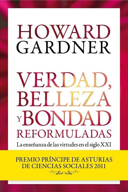 VERDAD, BELLEZA Y BONDAD REFORMULADAS | 9788449326042 | HOWARD GARDNER