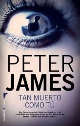 TAN MUERTO COMO TÚ | 9788499183428 | JAMES, PETER