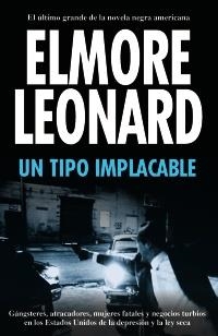 UN TIPO IMPLACABLE | 9788420653204 | LEONARD, ELMORE