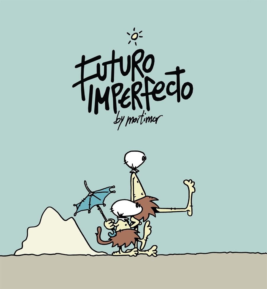 FUTURO IMPERFECTO | 9788492902736 | MARTÍNEZ SARRIÓN, JUAN ANTONIO