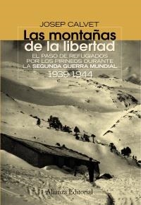 LAS MONTAÑAS DE LA LIBERTAD | 9788420654638 | CALVET, JOSEP