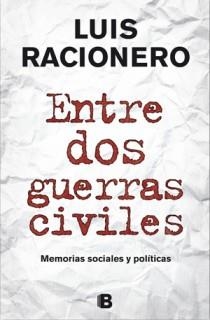 ENTRE DOS GUERRAS CIVILES | 9788466650533 | RACIONERO, LUIS