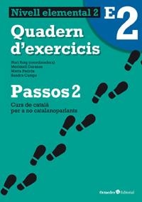 PASSOS 2 ELEMENTAL. QUADERN D'EXERCICIS E2 | 9788499212050 | ROIG MARTÍNEZ, NÚRIA/DARANAS VIÑOLAS, MERITXELL/PADRÓS COLL, MARTA/CAMPS FERNÁNDEZ, SANDRA