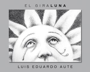 EL GIRALUNA | 9788424640637 | AUTE, LUIS EDUARDO