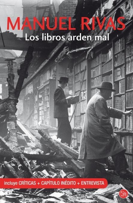 LOS LIBROS ARDEN MAL - FOTO   FG | 9788466321051 | RIVAS, MANUEL