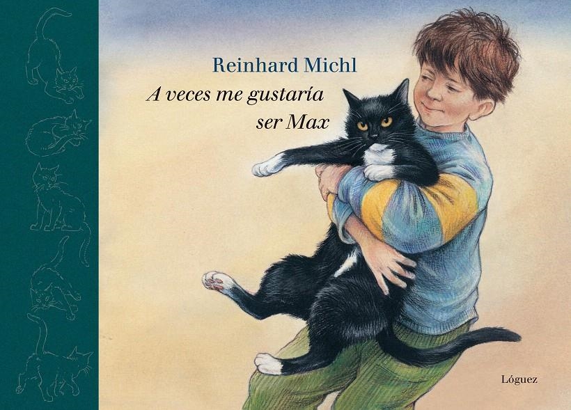 A VECES ME GUSTARÍA SER MAX | 9788496646698 | REINHARD MICHL