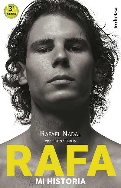 RAFA, MI HISTORIA | 9788493795467 | CARLIN, JOHN/NADAL, RAFAEL