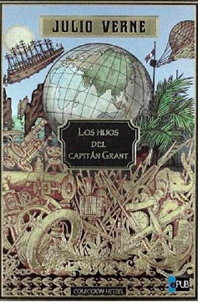 LOS HIJOS DEL CAPITAN GRANT | 9788427202153 | VERNE , JULIO