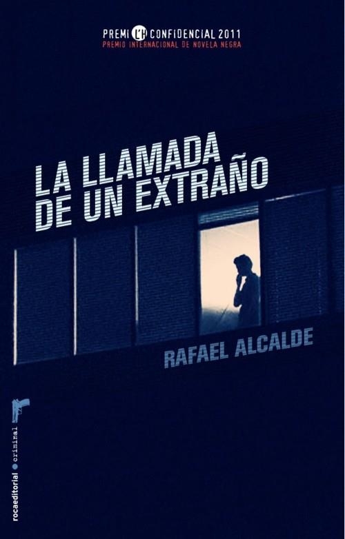 LA LLAMADA DE UN EXTRAÑO | 9788499184456 | ALCALDE, RAFAEL