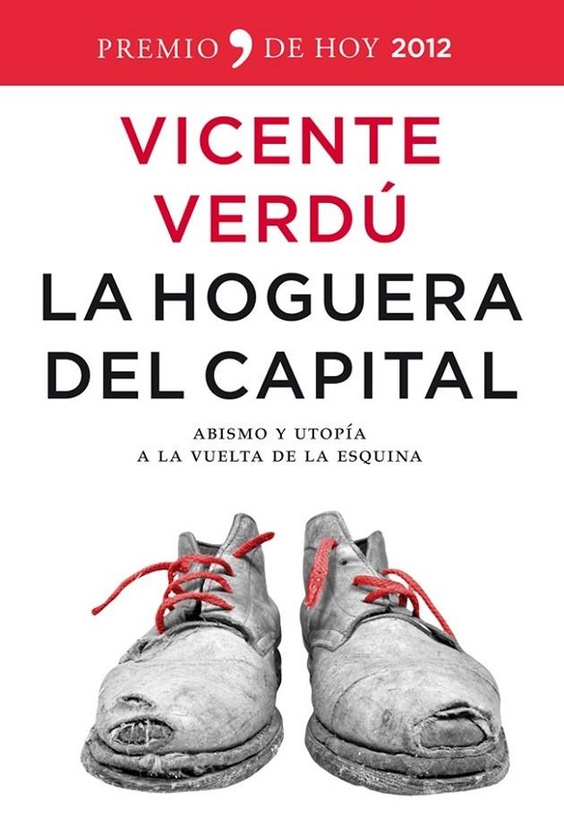 LA HOGUERA DEL CAPITAL | 9788499980980 | VICENTE VERDÚ