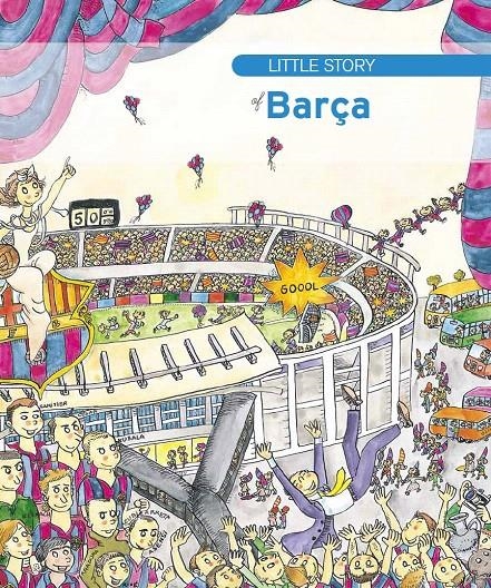 LITTLE STORY OF BARÇA | 9788499790534 | BASSAS ONIEVA, ANTONI