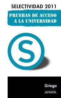 GRIEGO. PRUEBAS DE ACCESO A LA UNIVERSIDAD. | 9788467829587 | NAVARRO GONZÁLEZ, JOSÉ LUIS/RODRÍGUEZ JIMÉNEZ, JOSÉ MARÍA