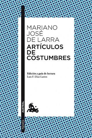 ARTÍCULOS DE COSTUMBRES | 9788467037890 | MARIANO JOSÉ DE LARRA