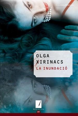 LA INUNDACIÓ | 9788415456193 | OLGA XIRINACS