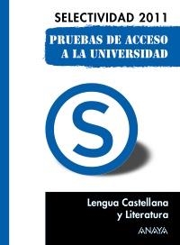 LENGUA CASTELLANA Y LITERATURA. PRUEBAS DE ACCESO A LA UNIVERSIDAD. | 9788467828368 | YAGÜE OLMOS, LOURDES