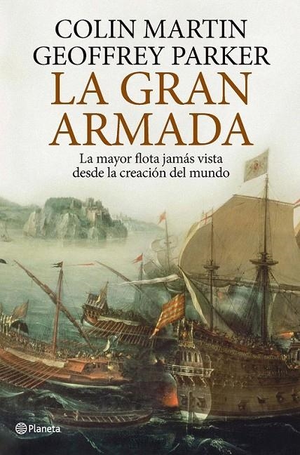 LA GRAN ARMADA | 9788408101970 | GEOFFREY PARKER/COLIN MARTIN