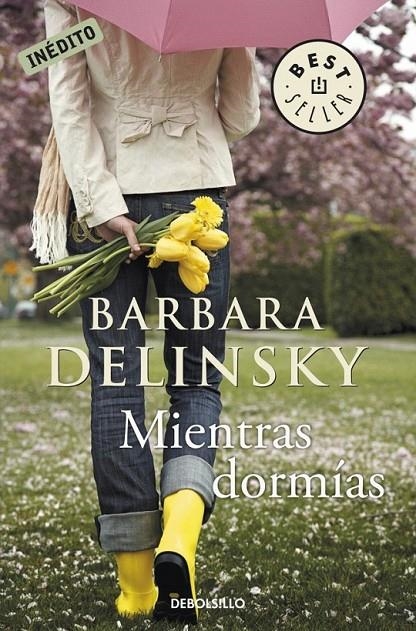 MIENTRAS DORMÍAS | 9788499088747 | DELINSKY,BARBARA