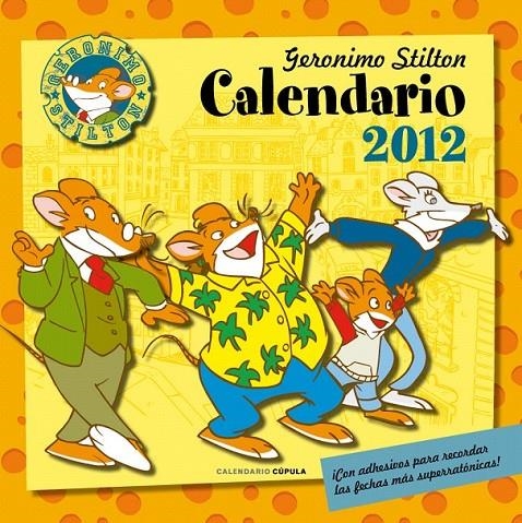 CALENDARIO GERONIMO STILTON 2012 | 9788448069858 | GERONIMO STILTON