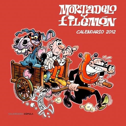 CALENDARIO MORTADELO Y FILEMÓN 2012 | 9788448069759 | FRANCISCO IBÁÑEZ