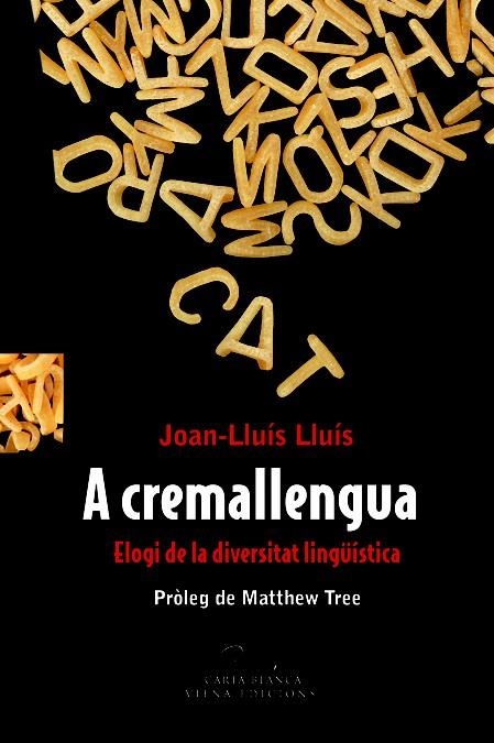 A CREMALLENGUA | 9788483306628 | LLUÍS, JOAN-LLUÍS