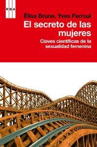 EL SECRETO DE LAS MUJERES | 9788490061268 | FERROUL , YVES/BRUNE , ÉLISA