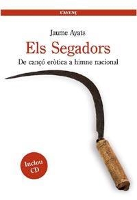 ELS SEGADORS | 9788488839541 | AYATS ABEYÀ, JAUME