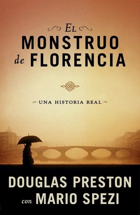 EL MONSTRUO DE FLORENCIA | 9788401337512 | PRESTON,DOUGLAS/SPEZI,MARIO