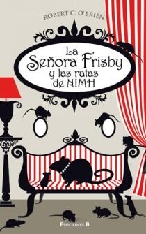 LA SEÑORA FRISBY Y LAS RATAS DE NIMH | 9788466646741 | O' BRIEN, ROBERT