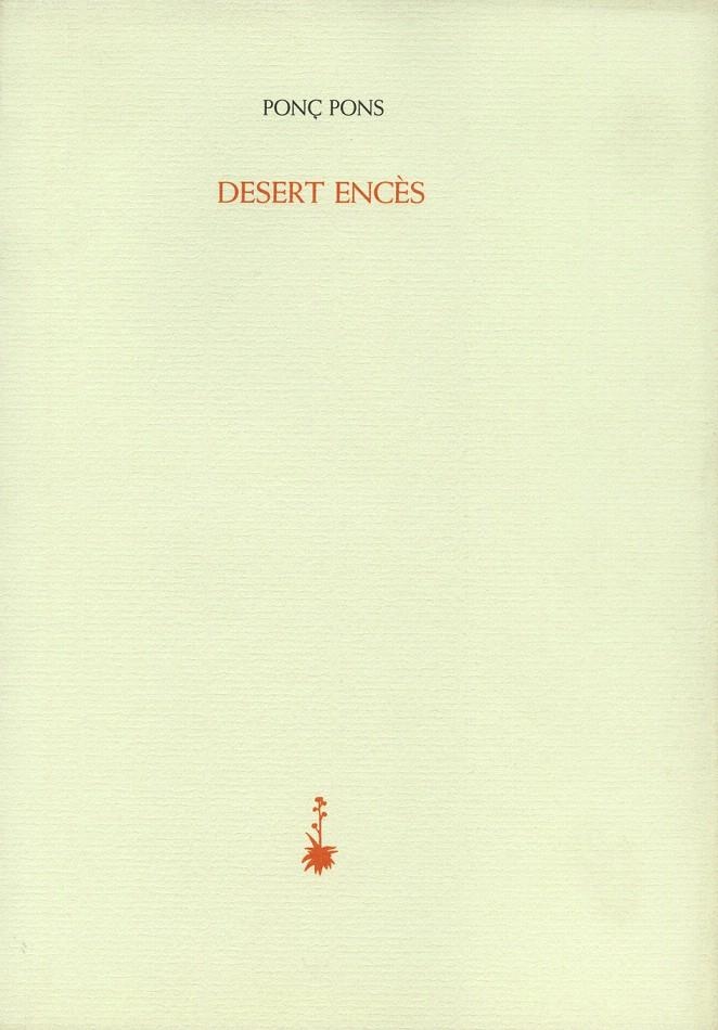 DESERT ENCÈS | 9788477274988 | PONS, PONÇ