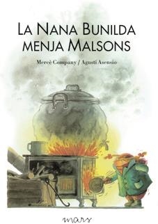 LA NANA BUNILDA MENJA MALSONS | 9788492748396 | COMPANY GONZÀLEZ, MERCÈ