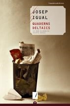 QUADERNS DELTAICS | 9788497914222 | JOSEP IGUAL