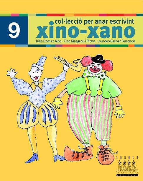 PER ANAR ESCRIVINT XINO-XANO 9 | 9788481317046 | BELLVER FERRANDO, LOURDES/MASGRAU PLANA, FINA/GÓMEZ ALBA, JULIA