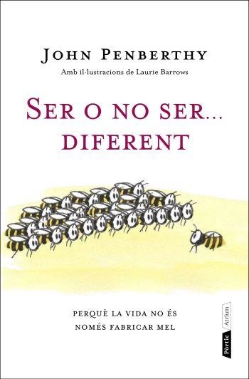 SER O NO SER... DIFERENT | 9788498091847 | JOHN PENBERTHY