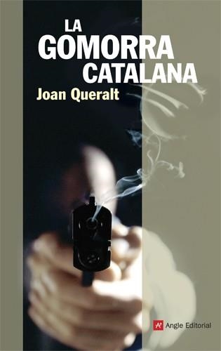 LA GOMORRA CATALANA | 9788415002796 | QUERALT DOMÈNECH, JOAN