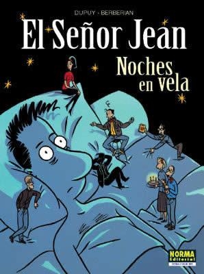 EL SEÑOR JEAN 02: NOCHES EN VELA | 9788484318002 | DUPUY, PHILIPPE/BERBERIAN, CHARLES