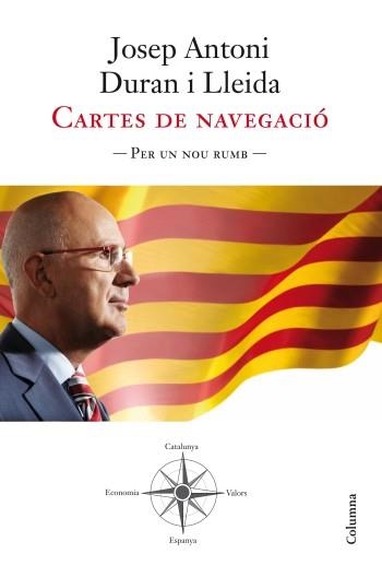 CARTES DE NAVEGACIÓ. PER UN NOU RUMB | 9788466414722 | JOSEP A. DURAN I LLEIDA