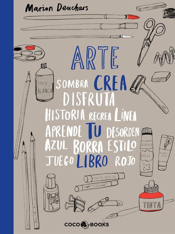 ARTE, CREA TU LIBRO | 9788493847142 | DEUCHARS, MARION