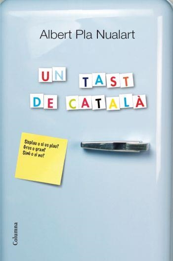 UN TAST DE CATALÀ | 9788466414203 | ALBERT PLA