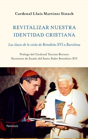 REVITALIZAR NUESTRA IDENTIDAD CRISTIANA | 9788499420769 | MARTINEZ SISTACH LLUÍS