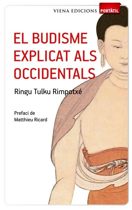 EL BUDISME EXPLICAT ALS OCCIDENTALS | 9788483306642 | RINGU TULKU RIMPOTXÉ