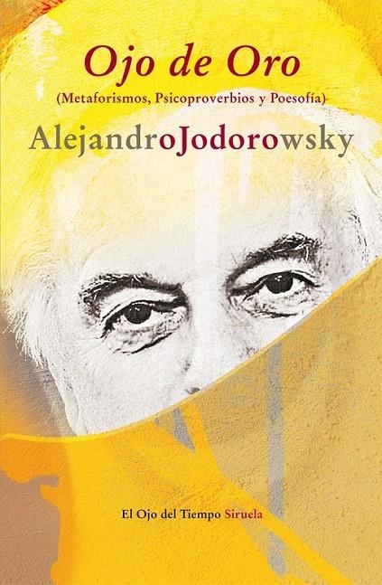 OJO DE ORO | 9788498419009 | JODOROWSKY, ALEJANDRO