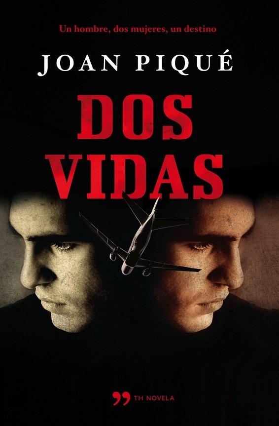 DOS VIDAS | 9788499980706 | JOAN PIQUÉ ROVIRA