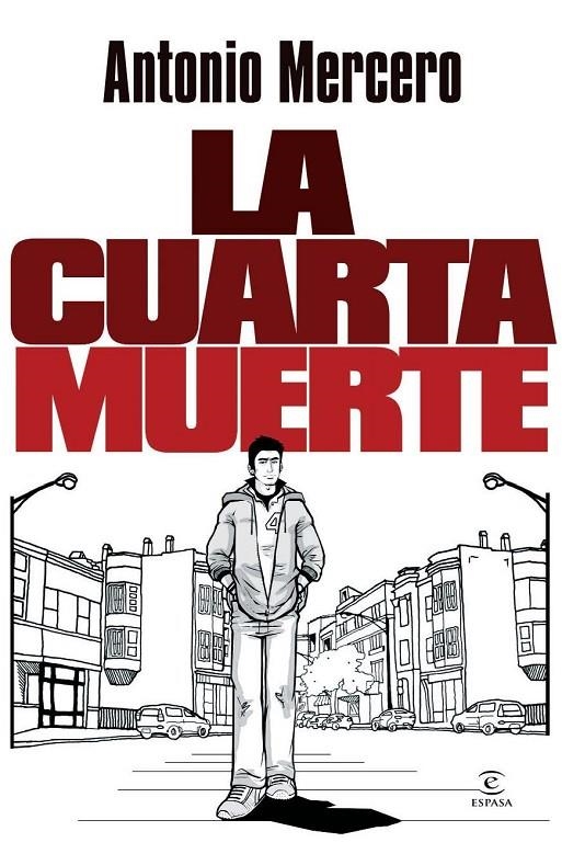 LA CUARTA MUERTE | 9788467039405 | ANTONIO MERCERO